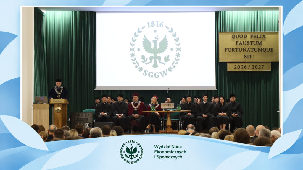Uroczysta inauguracja roku akademickiego Wydziału Nauk Ekonomicznych i Społecznych SGGW